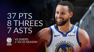 Stephen Curry 37 pts 8 threes 7 asts vs Sixers 23/24 season