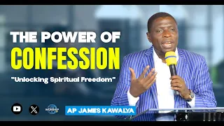 The Power of Confession AP. JAMES KAWALYA  || LIFEWAY CHURCH OF CHRIST - LUGALA