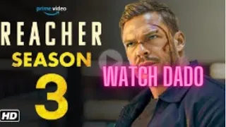 Reacher Season 3 Trailer - Alan Ritchson, Release Date, Plot, and Everything We Know
