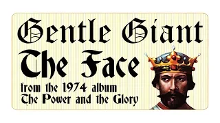 Gentle Giant - The Face