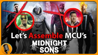 Let's Assemble MCU's Midnight Sons With Actual Midnight Sons