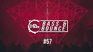 HBz - Bass & Bounce Mix #57