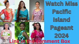 Watch Miss Pacific Island Pageant 2024 Live Stream Online TV, Date, Schedu