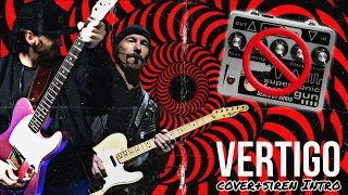 U2 - Vertigo (Siren from 360° Tour) Guitar Cover + Backing Track "No Fuzz Gun Required" Line 6 Helix