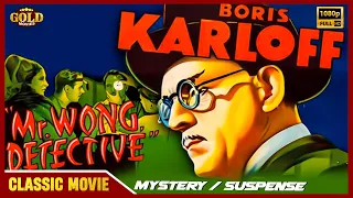Mr Wong Detective - 1938 l Superhit Hollywood Action Movie l Boris Karloff , Grant Withers