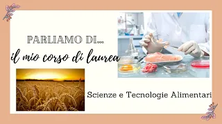 TECNOLOGO ALIMENTARE: laurea e sbocchi lavorativi + la mia esperienza