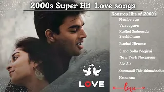 2000s Super Hit Love Songs | 2000s Tamil Evergreen Love Songs | Tamil Love Songs | Tamil Songs