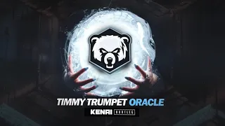 TIMMY TRUMPET - ORACLE ( KENAI BOOTLEG )