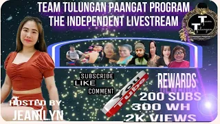 LIVE STREAM # 242 TEAM TULONGAN PAANGAT PROGRAM