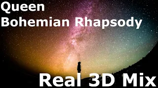 Queen - Bohemian Rhapsody [Real 3D Mix] *Headphones*