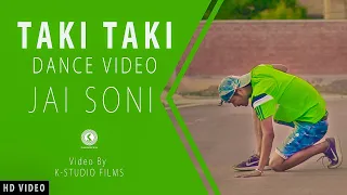 Taki Taki l Dance Video l Jai Soni