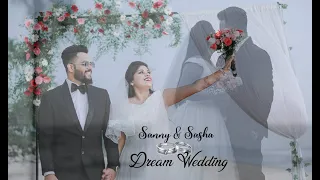 Dream Come True Wedding | Sanny & Sasha | Vincent Creations | Destination Wedding | India