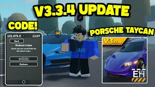 *NEW* V3.3.4 Update NEW CODE, Porsche Taycan & MORE