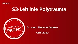 Webinar - S3-Leitlinie Polytrauma