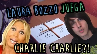 CHARLIE CHARLIE! ... Y Laura Bozzo.