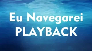 GABRIELA ROCHA - EU NAVEGAREI | EP CÉU - Playback