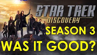 Star Trek Discovery Season 3 (Spoilers) - Was it Good?