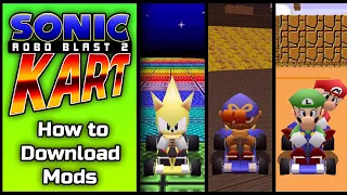 Sonic Robo Blast 2 Kart - How to Download & Use Mods