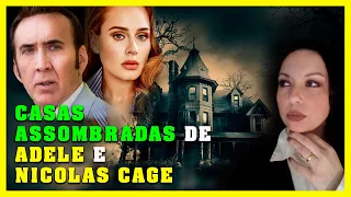 Adele e Nicolas Cage!! Assombrados por Fantasmas? Descubra a Verdade!