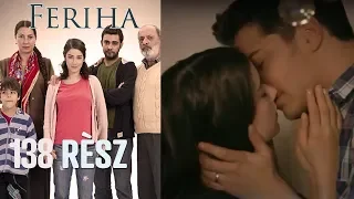 Feriha - 138. rész