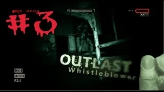 Outlast: Whistleblower #3