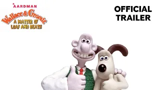 Wallace & Gromit: A Matter of Loaf and Death | Official Trailer