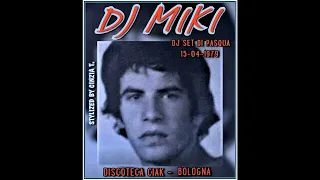 DJ  MIKI@DISCOTECA CIAK di BOLOGNA - DJ SET di PASQUA - LIVE del 15 APR 1979 (Video by Cinzia T.)