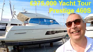 £375,000 Yacht Tour : Prestige 460S