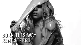 Lady Gaga - Born This Way (Remastered)