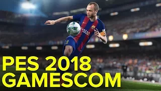 PES 2018 - Gamescom Trailer Gameplay