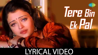 Tere Bin Ek Pal With Lyrics _ Udit Narayan _ Jaspinder Narula _ Aa Ab Laut Chalen