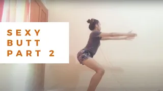 Workout For Sexy Butt Part 2 | SQUATS
