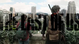 The Last Of Us || endure and survive