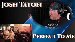 Josh Tatofi - Perfect to Me (Official Music Video) | REACTION