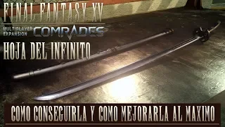 FINAL FANTASY XV  DLC COMRADES LA KATANA MAS PODEROSA - HOJA DEL INFINITO