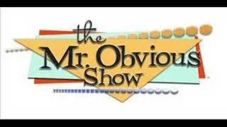 The Mr. Obvious Show - The Costume