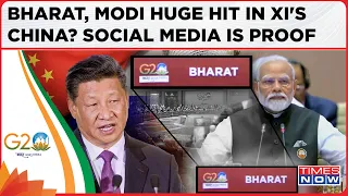 India’s G20 Big Success In China? Bharat, Modi Trend On Chinese Social Media Even As Xi Skips Summit