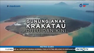 Gunung Anak Krakatau Dulu dan Kini