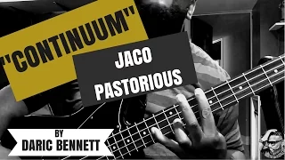 "Continuum" - Jaco Pastorius cover Daric Bennett