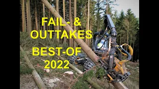 🌲*FAIL & OUTTAKES* BEST OF 2022 • by Forestmachine Impressions • Drones • Cameras • Machines🌲