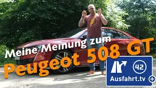 Meine Meinung zum 2019 Peugeot 508 GT