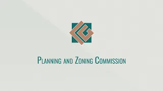 Planning and Zoning Meeting | April 7, 2022 @ 6 pm