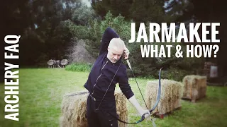 Archery FAQ: Jarmakee, what and how?
