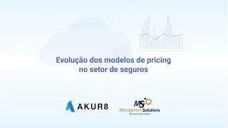 Evolução dos modelos de pricing no setor de seguros - Akur8 webinar