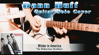 The Robertson Brothers - Winter in America【Dann Huff Guitar Solo cover】(Neural DSP Soldano SLO-100)