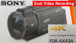SONY FDR-AX43 Handycam How To set Dual Video Recording