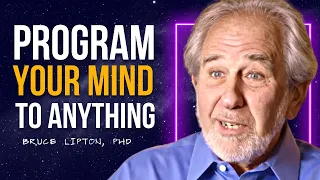 How to REPROGRAM YOUR SUBCONSCIOUS MIND | Dr. Bruce Lipton Interview