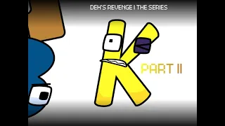 Deh's Revenge: Part 2