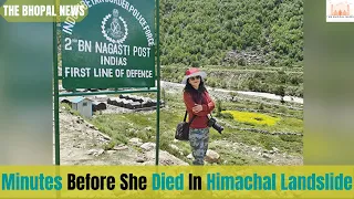 Minutes Before She Died In Himachal Landslide, Doctor Tweeted This Photo l THE BHOPAL NEWS