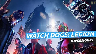Impresiones de Watch Dogs: Legion - ¡Cualquiera puede llevar la máscara!